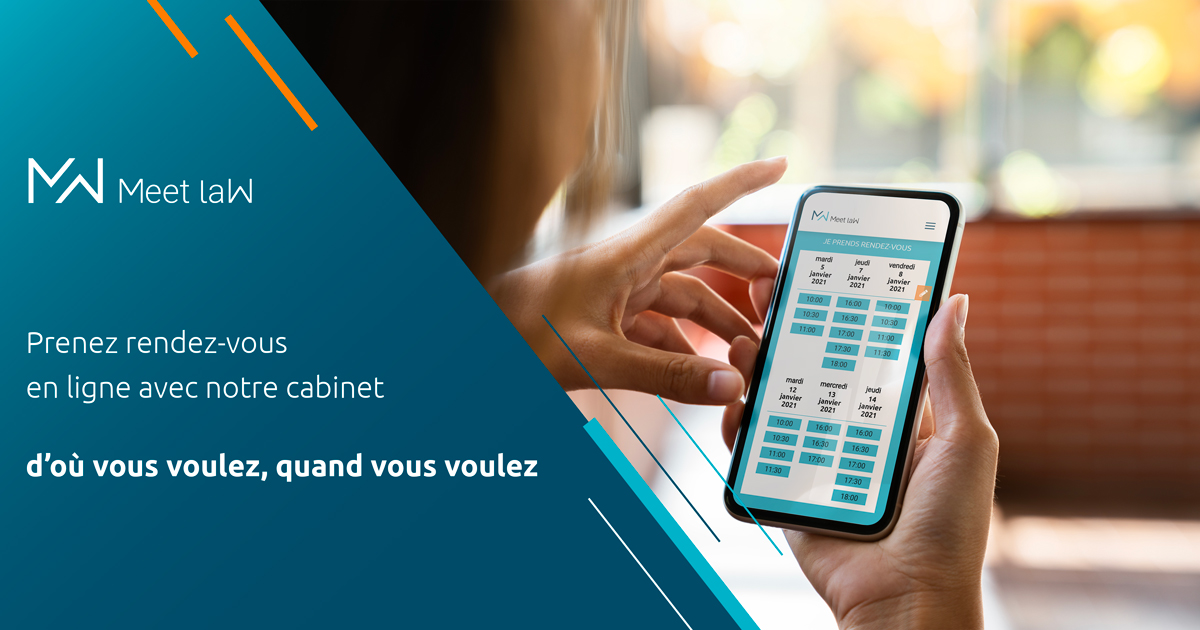 Prenez rendez-vous rapidement avec le cabinet via Meet laW!